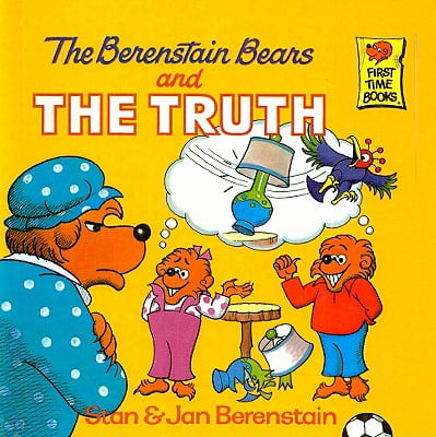 The Berenstain Bears and the Truth